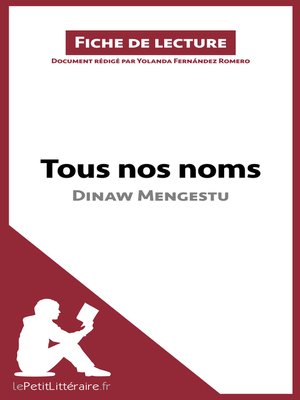 cover image of Tous nos noms de Dinaw Mengestu (Fiche de lecture)